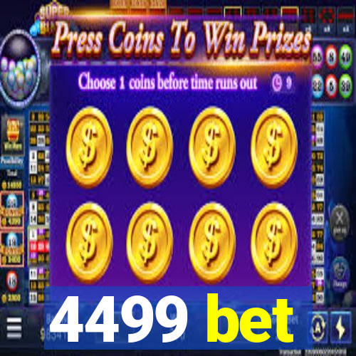 4499 bet